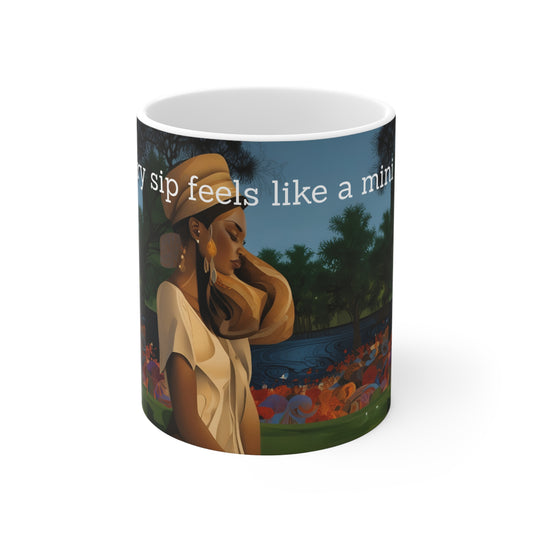 Mug 11oz - Every Sip Feels Like a Mini Celebration